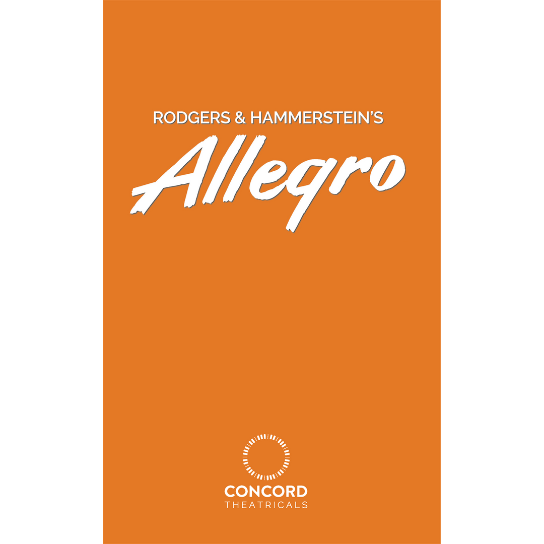 Rodgers & Hammerstein's Allegro Performance Script